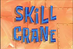 Titlecard-Skill Crane.jpg