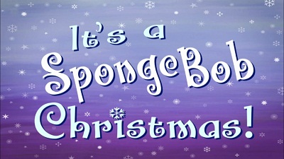 File:Titlecard It’s a SpongeBob Christmas!.jpg