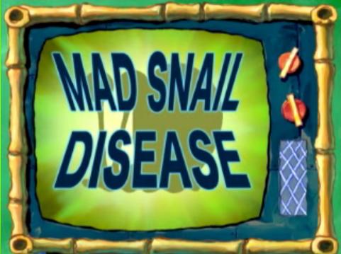 File:Mad Snail Disease Title Card.jpg