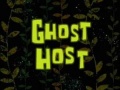 Titlecard-Ghost Host.jpg