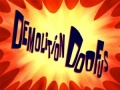 Titlecard Demolition Doofus.jpg