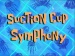 Titlecard-Suction Cup Symphony.jpg