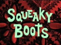 Titlecard Squeaky Boots.jpg