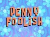Titlecard-Penny Foolish.jpg