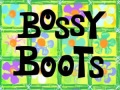 Titlecard Bossy Boots.jpg