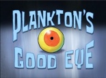 Plankton's Good Eye.jpg
