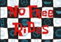 Titlecard No Free Rides.jpg