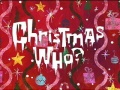 Titlecard Christmas Who?.jpg
