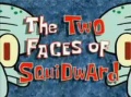 The-Two-Faces-of-Squidward.jpg