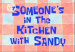 Someone’s-in-the-Kitchen-with-Sandy.jpg