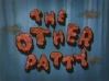 The Other Patty Title Card.jpg